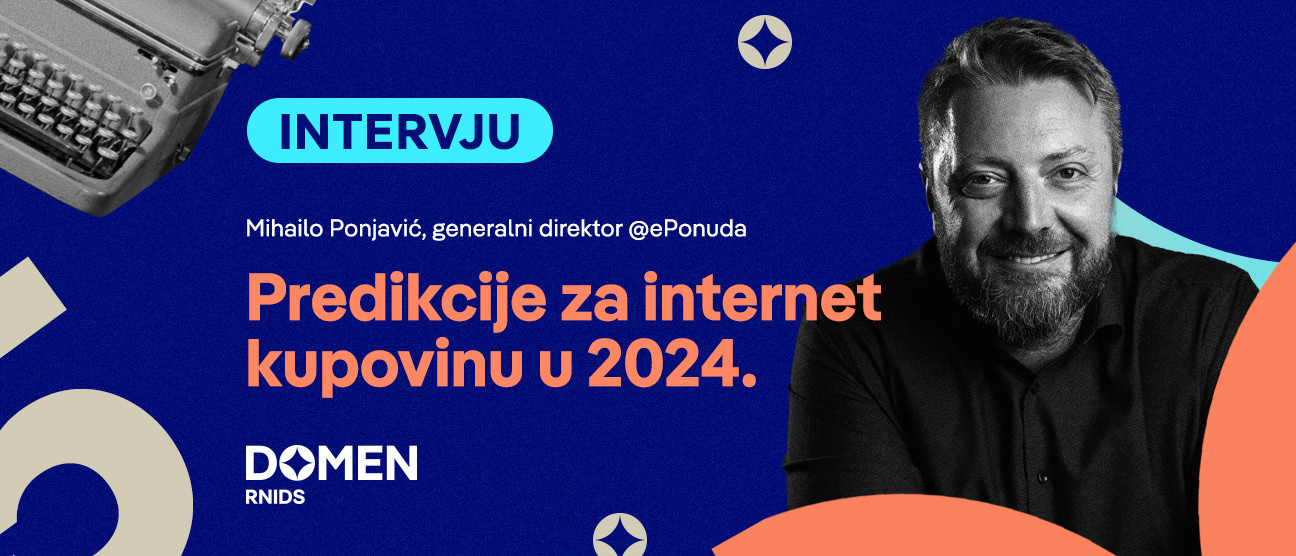 Intervju: Predikcije za internet kupovinu u 2024.