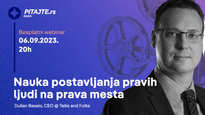 pitajte.rs vebinar: Nauka postavljanja pravih ljudi na prava mesta