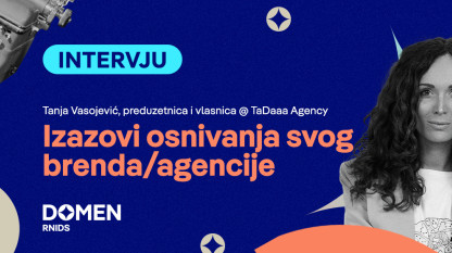 Intervju: Izazovi osnivanja svog brenda/agencije 