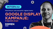 Intervju: Google display kampanje, 5 ključnih stvari 