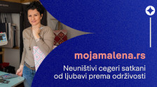 Моја Малена: Неуништиви цегери саткани од љубави према одрживости