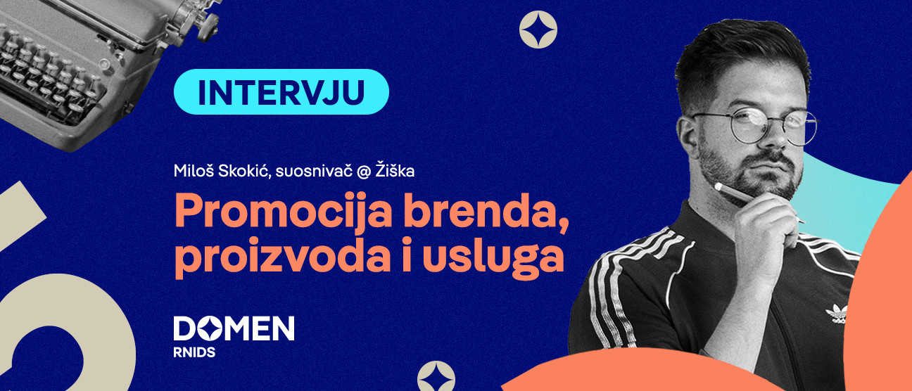Интервју: Промоција бренда, производа и услуга